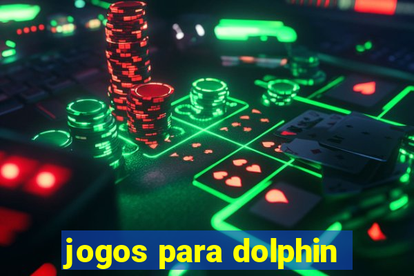 jogos para dolphin